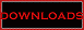Downloads